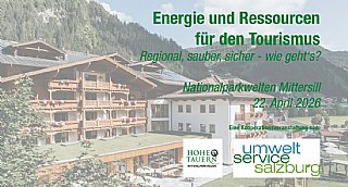 Energie und Ressourcen für den Tourismus_22. April 2026_Nationalparkwelten Mittersill © uss